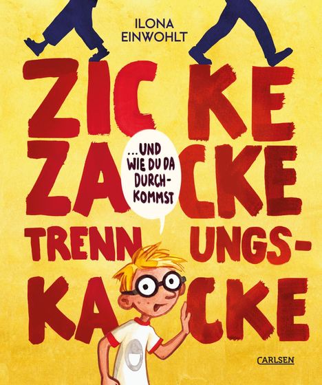 Ilona Einwohlt: Zicke zacke Trennungskacke - und wie du da durchkommst, Buch