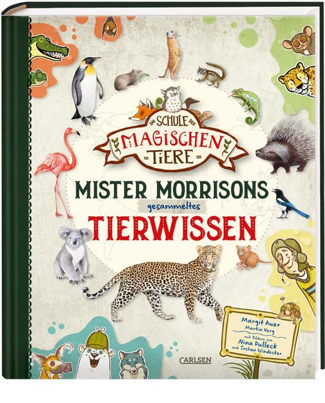 Martin Verg: Die Schule der magischen Tiere: Mister Morrisons gesammeltes Tierwissen, Buch