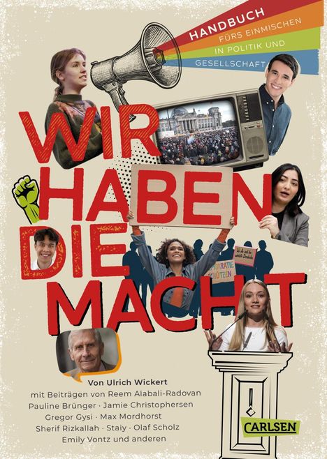 Ulrich Wickert: Wir haben die Macht - Handbuch fürs Einmischen in Politik und Gesellschaft, Buch