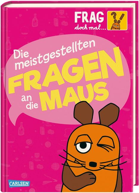 Daniela Nase: Nase, D: Frag doch mal ... die Maus!: Die meistgestellten Fr, Buch