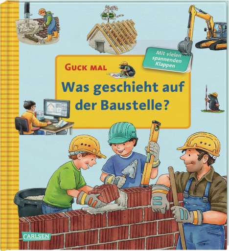 Ruth Gellersen: Gellersen, R: Guck mal: Was geschieht auf der Baustelle?, Buch