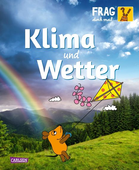 Gabi Neumayer: Frag doch mal ... die Maus: Klima und Wetter, Buch