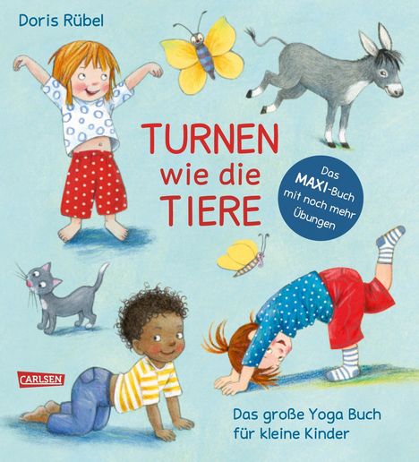 Doris Rübel: Turnen wie die Tiere - Das große Yoga Buch für kleine Kinder, Buch