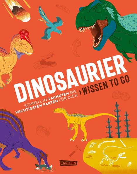 Sean Callery: Callery, S: Dinosaurier - Wissen to go, Buch