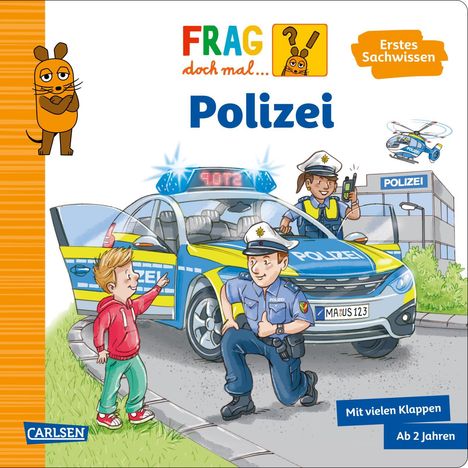 Petra Klose: Frag doch mal ... die Maus: Polizei, Buch