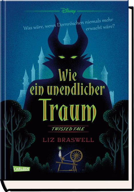 Liz Braswell: Disney - Twisted Tales: Wie ein unendlicher Traum (Dornröschen), Buch