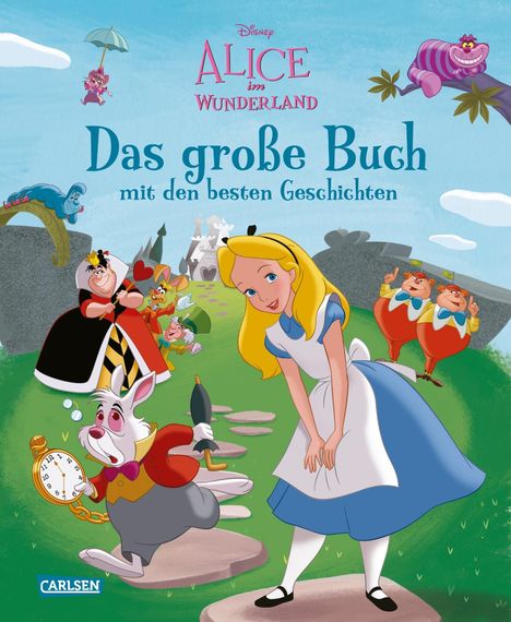 Walt Disney: Disney, W: Disney: Alice im Wunderland - Das große Buch mit, Buch