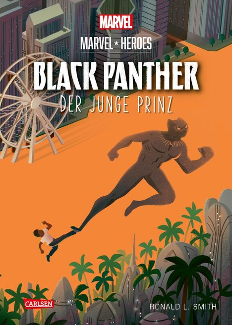 Ronald L. Smith: Marvel Heroes 4: Black Panther 1 - Der junge Prinz, Buch