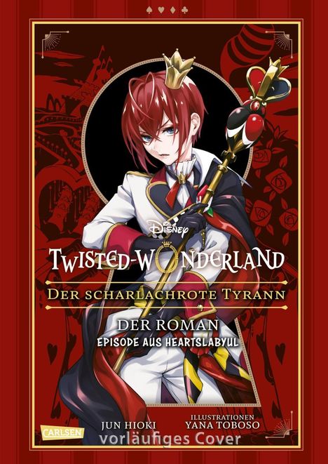 Jun Hioki: Disney: Twisted Wonderland - Roman: Der scharlachrote Tyrann, Buch