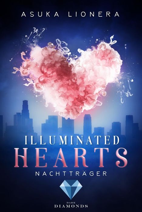 Asuka Lionera: Illuminated Hearts 2: Nachtträger, Buch
