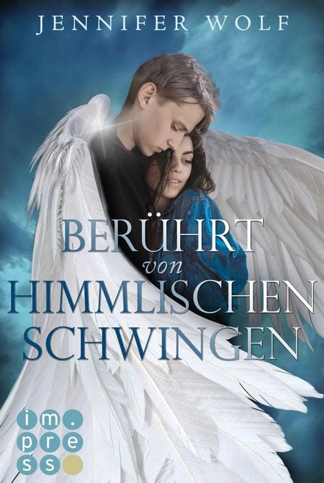 Jennifer Wolf: Wolf, J: Berührt von himmlischen Schwingen (Die Engel-Reihe, Buch