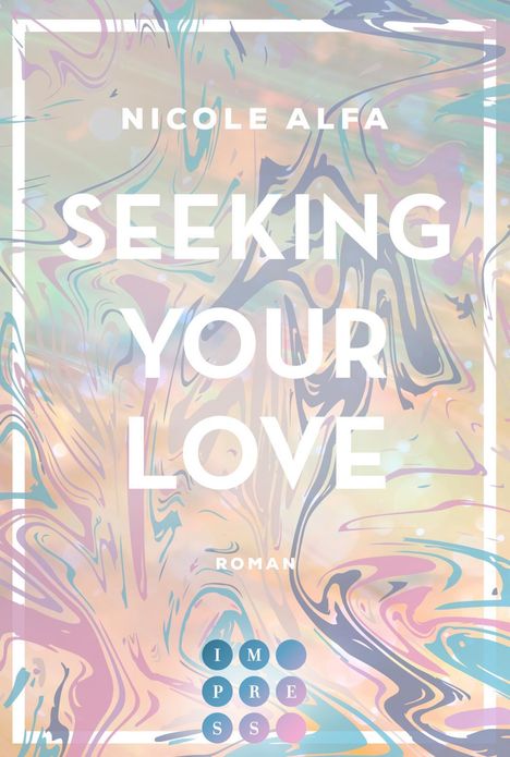 Nicole Alfa: Seeking Your Love 2 (Kiss'n'Kick 2), Buch