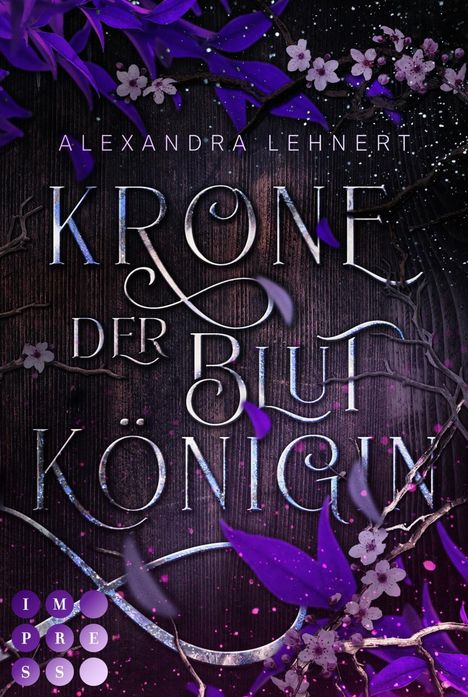 Alexandra Lehnert: Krone der Blutkönigin (Royal Legacy 2), Buch