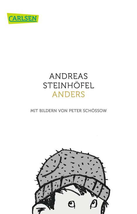 Andreas Steinhöfel: Anders, Buch