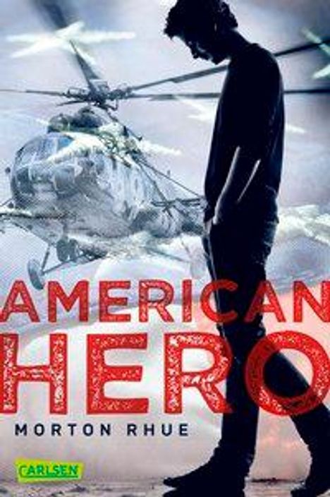 Morton Rhue: American Hero, Buch