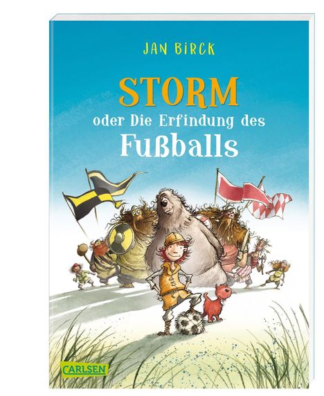 Jan Birck: Storm oder Die Erfindung des Fußballs, Buch