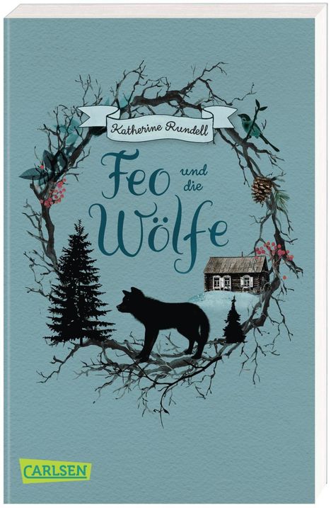 Katherine Rundell: Rundell, K: Feo und die Wölfe, Buch