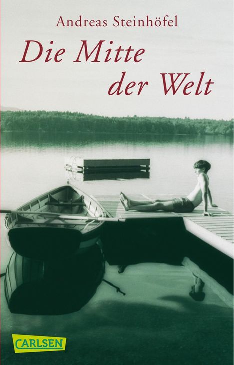 Andreas Steinhöfel: Die Mitte der Welt, Buch