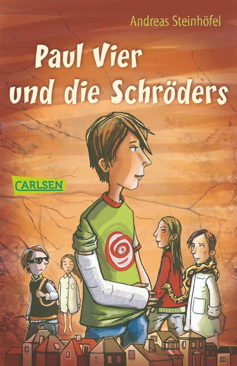 Andreas Steinhöfel: Paul Vier und die Schröders, Buch