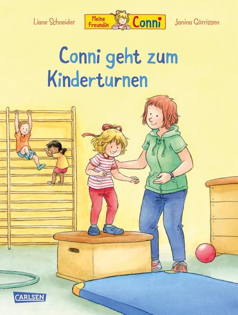 Liane Schneider: Conni-Bilderbücher: Conni geht zum Kinderturnen, Buch