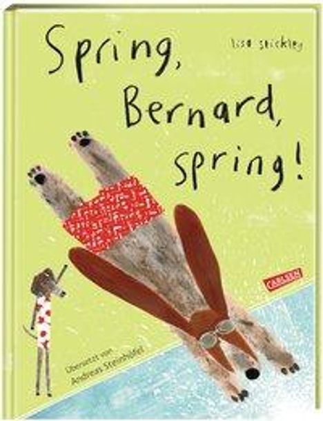 Lisa Stickley: Spring, Bernard, spring!, Buch