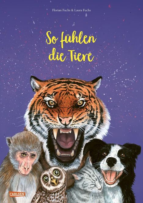 "So fühlen die Tiere" steht auf einem lila Hintergrund. Ein Tiger zeigt Zähne, umgeben von Affe, Eule, Katze und Hund.