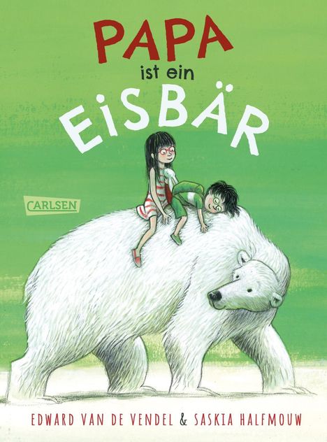 Edward van de Vendel: Papa ist ein Eisbär, Buch