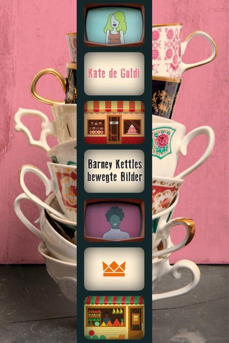 Kate De Goldi: Barney Kettles bewegte Bilder, Buch
