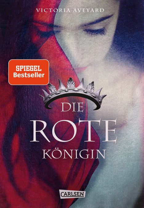 Victoria Aveyard: Aveyard, V: Die rote Königin (Die Farben des Blutes 1), Buch