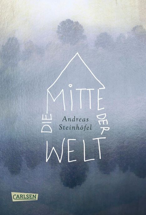 Andreas Steinhöfel: Die Mitte der Welt, Buch