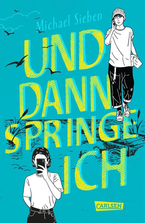 Michael Sieben: Und dann springe ich, Buch