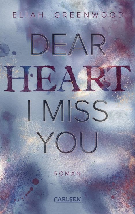 Eliah Greenwood: Easton High 3: Dear Heart I Miss You, Buch