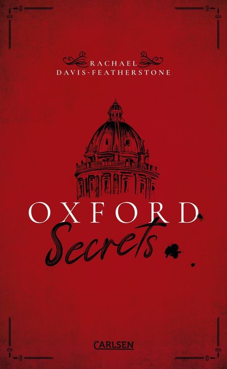 "OXFORD Secrets" von Rachael Davis-Featherstone über Kuppelzeichnung, roter Hintergrund, dekorative Eckdetails, Carlsen Logo.