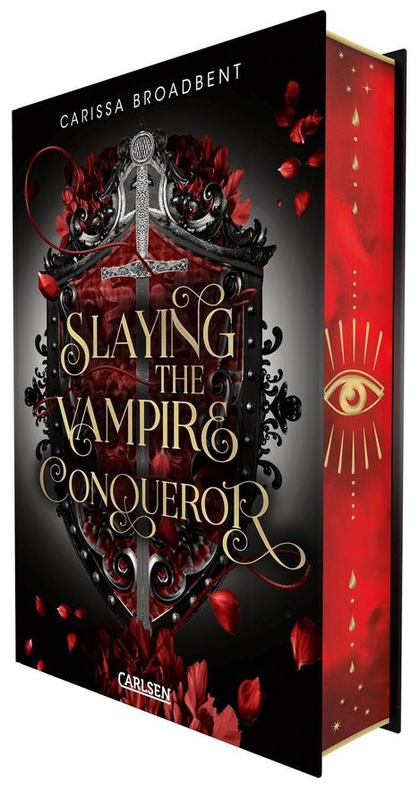 "Slaying the Vampire Conqueror" von Carissa Broadbent. Rotes Schild mit Schwert und Blumen, goldenem Auge an der Seite.