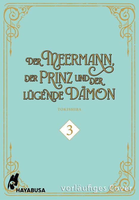 Tokishiba: Der Meermann, der Prinz und der lügende Dämon 3, Buch