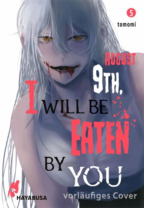 Tomomi: August 9th, I will be eaten by you 5, Buch