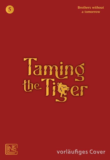 Brothers without a tomorrow: Taming the Tiger 5, Buch