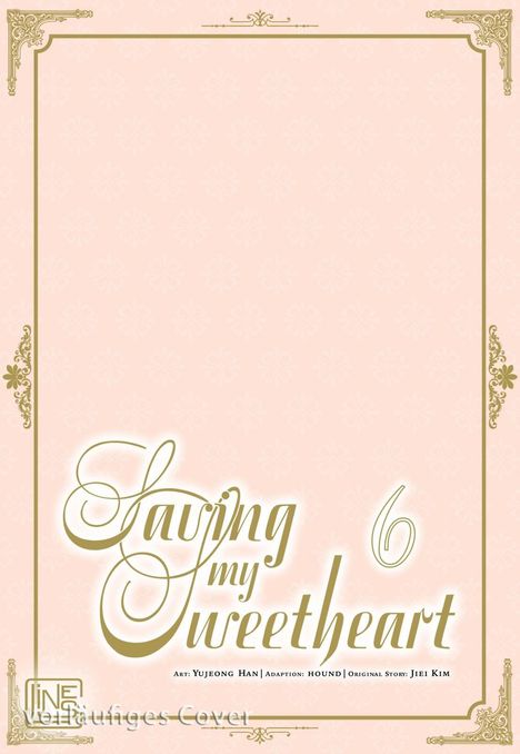 "Saving My Sweetheart 6" in goldener Schrift auf rosa Hintergrund mit floralen Mustern. Elegante goldene Rahmenverzierungen.