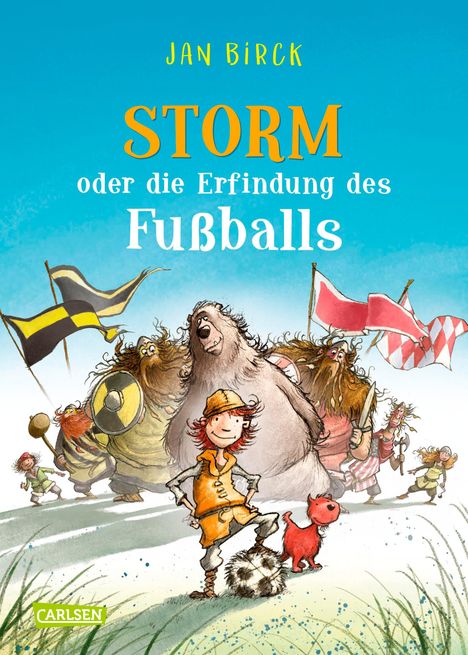 Jan Birck: Birck, J: Storm oder die Erfindung des Fußballs, Buch