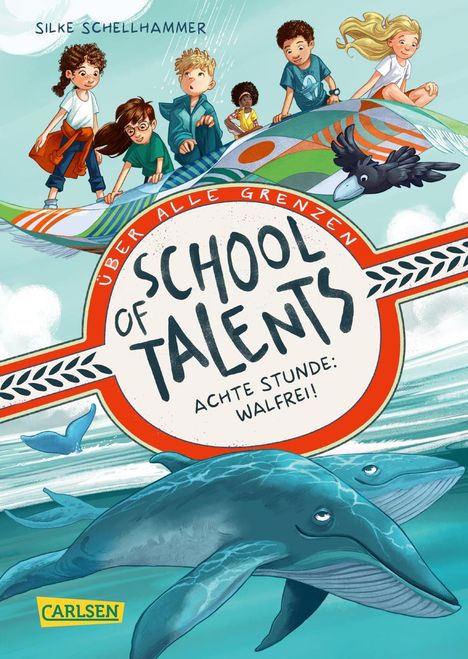 Silke Schellhammer: School of Talents 8: Achte Stunde: Walfrei!, Buch