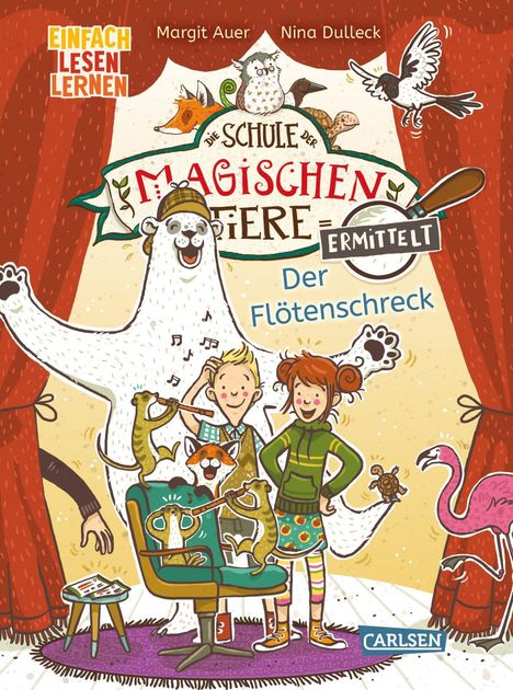 Margit Auer: Die Schule der magischen Tiere ermittelt 4: Der Flötenschreck (Zum Lesenlernen), Buch