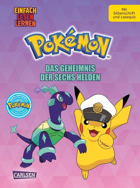 Oliver Bieber: Pokémon Erstlesebuch: Das Geheimnis der Sechs Helden, Buch