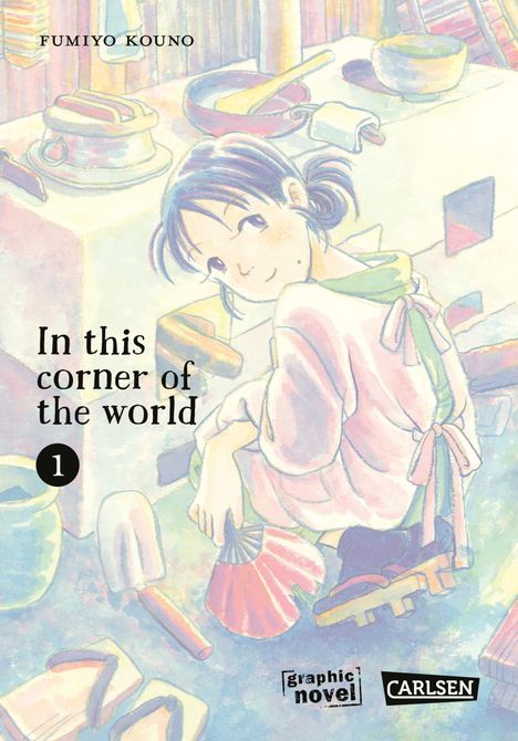 Fumiyo Kouno: Kouno, F: In this corner of the world 1, Buch
