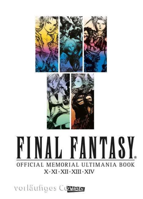 Final Fantasy - Official Memorial Ultimania : X bis XIV - Official Memorial Ultimania Book, Buch
