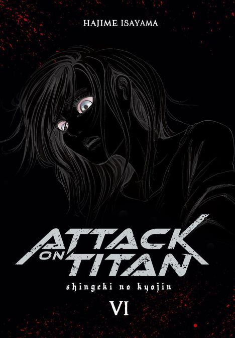 Hajime Isayama: Attack on Titan Deluxe 6, Buch