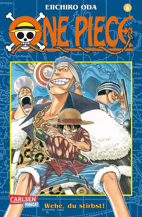 Eiichiro Oda: One Piece 08. Wehe, du stirbst!, Buch