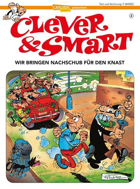 Francisco Ibáñez: Clever &amp; Smart 2: Wir bringen Nachschub für den Knast, Buch