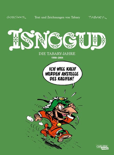 Jean Tabary: Isnogud Collection: Die Tabary-Jahre 1990-2004, Buch