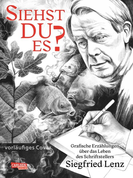 Siehst du es? Grafische Erzählungen über Siegfried Lenz, Buch