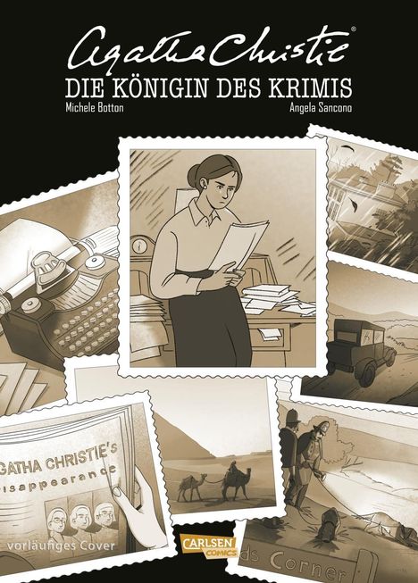 "Agatha Christie: Die Königin des Krimis" zeigt Szenen aus ihrem Leben in sepiafarbenen Illustrationen. "CARLSEN Comics"-Logo.